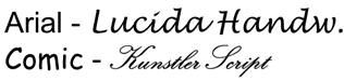 Skrifttyper Arial - Lucida - Comic - Kunstler